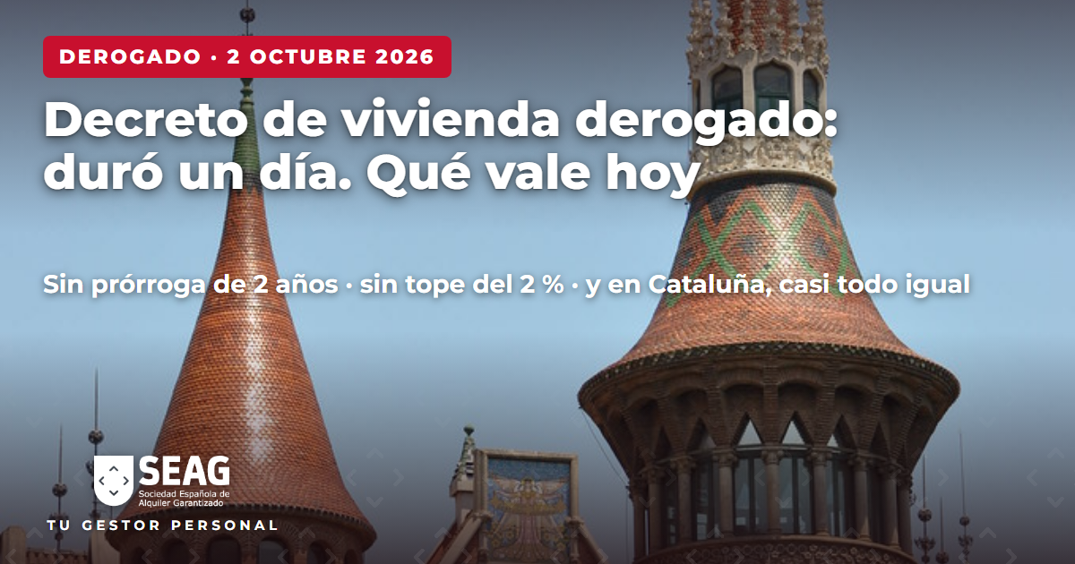 Decreto de vivienda derogado: duró un día. Qué vale hoy en tu alquiler